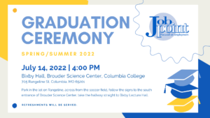 Summer Graduation - July 14 at 4:00 pm at Bixby Lecture Hall on the Columbia College Campus. Parking is available off of Rangeline across from the Soccer Field.
